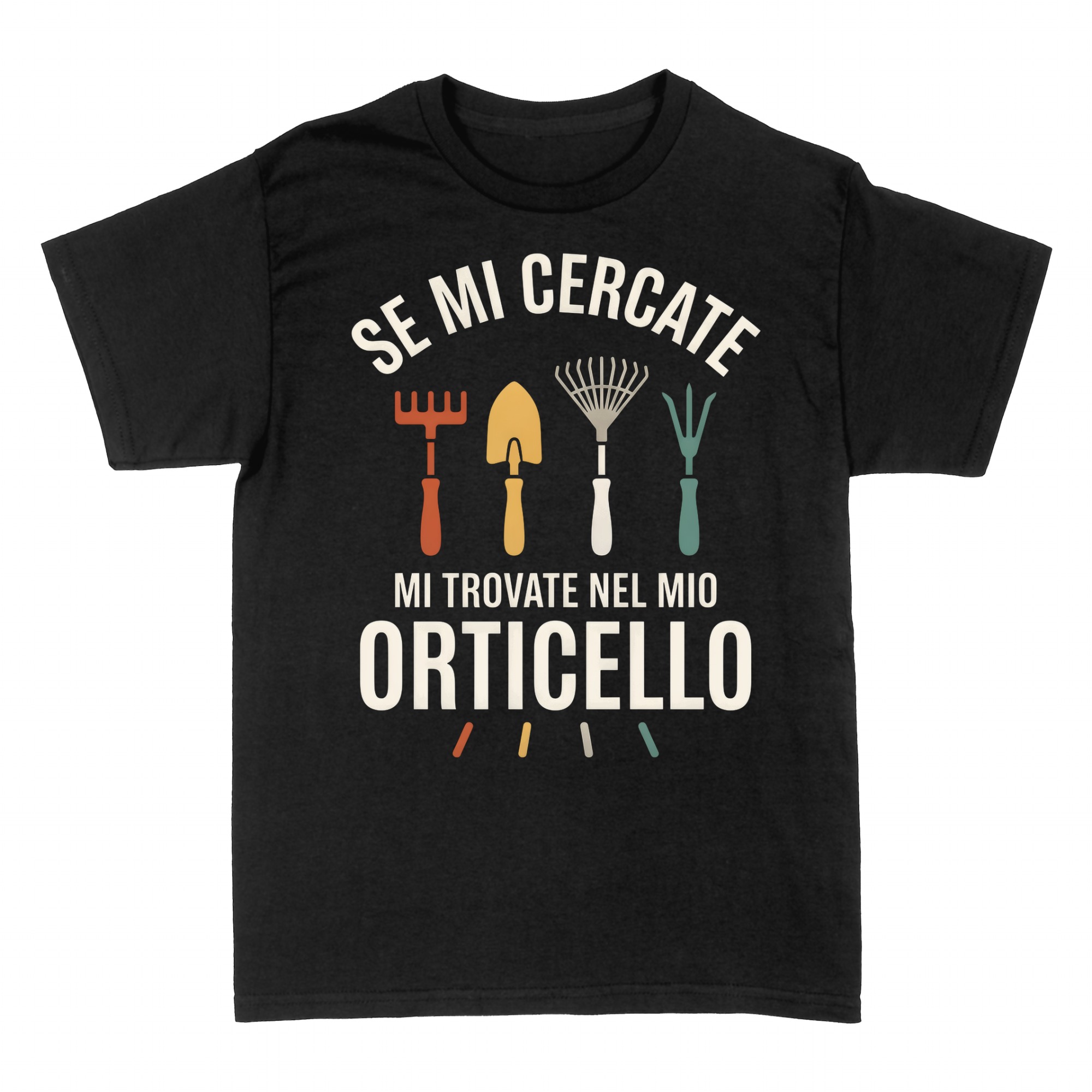 Magliette: Se Mi Cercate Nel Mio Orticello