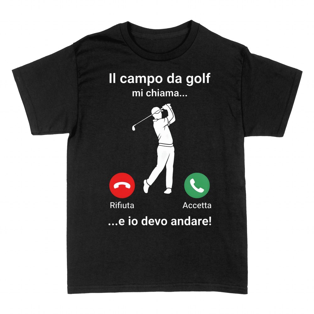 Magliette: Il Campo da Golf Mi Chiama