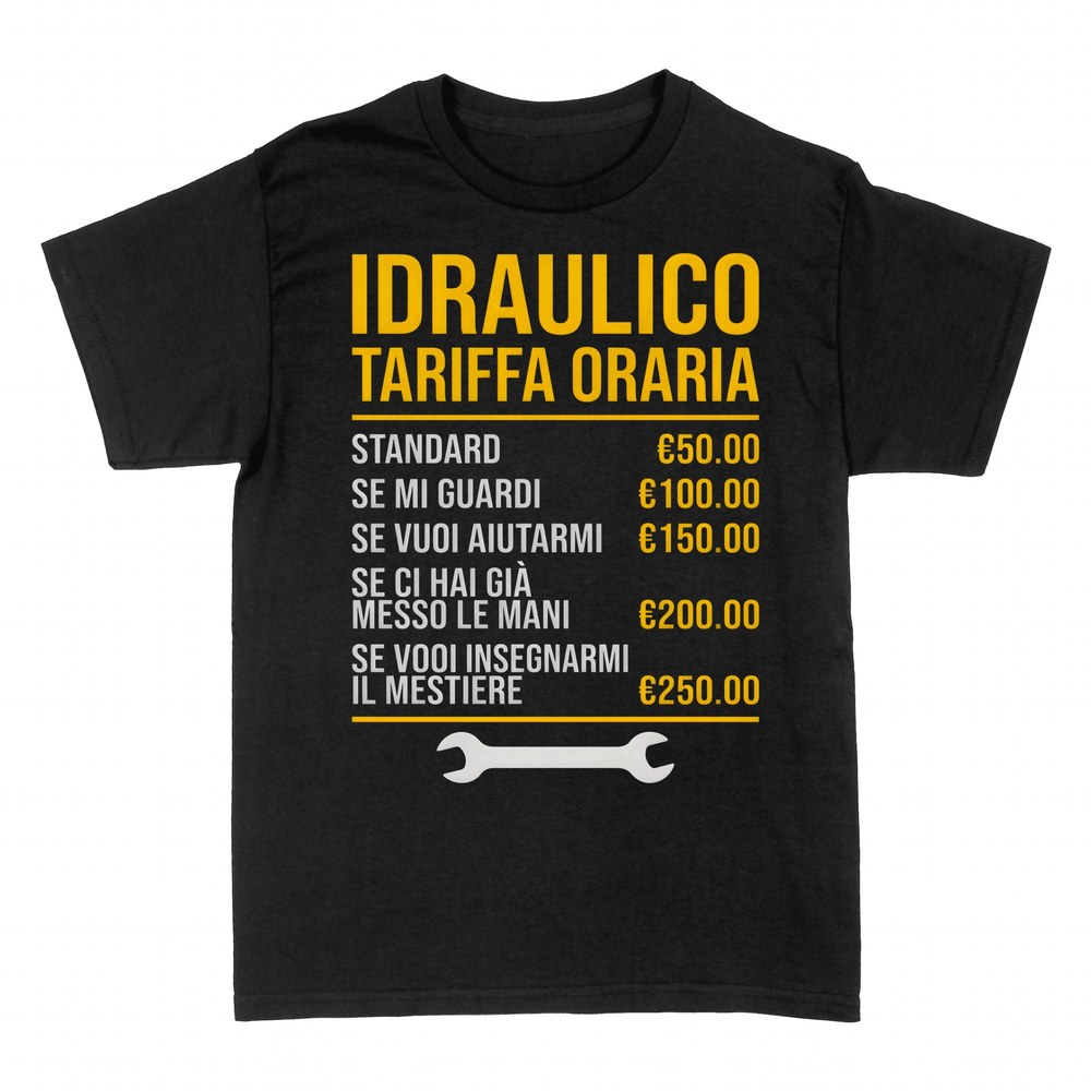 Magliette: Idraulico Tariffa Oraria