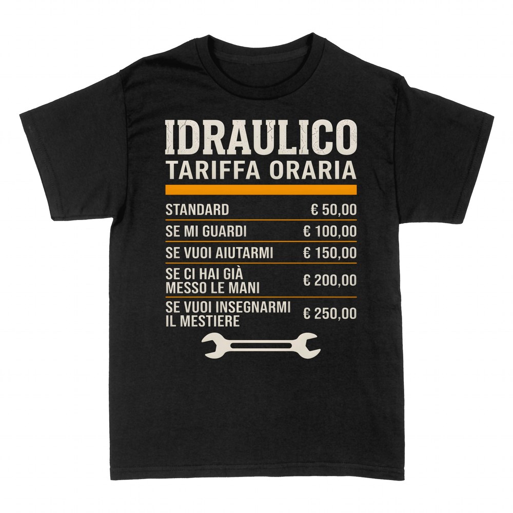 Magliette: Idraulico Tariffa Oraria