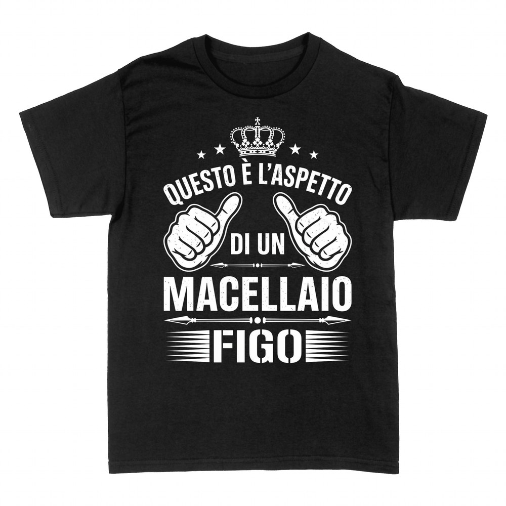 Magliette: Questo &egrave; l'Aspetto di un Macellaio Figo