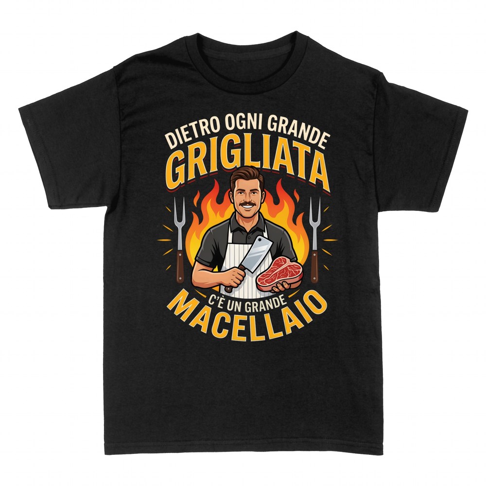 Magliette: Dietro Ogni Grande Grigliata - Macellaio