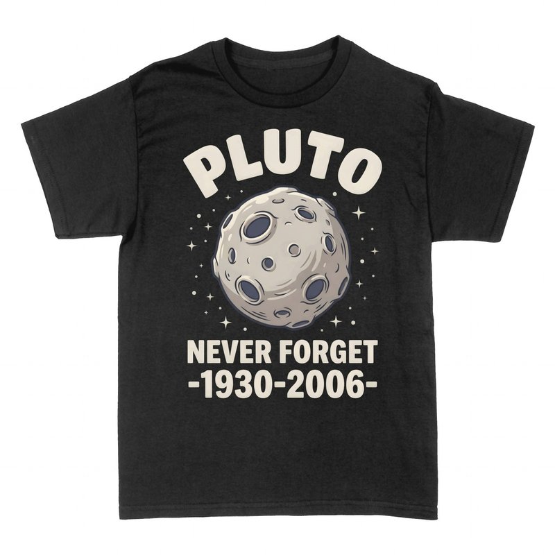 Magliette: Plutone Never Forget 1930-2006
