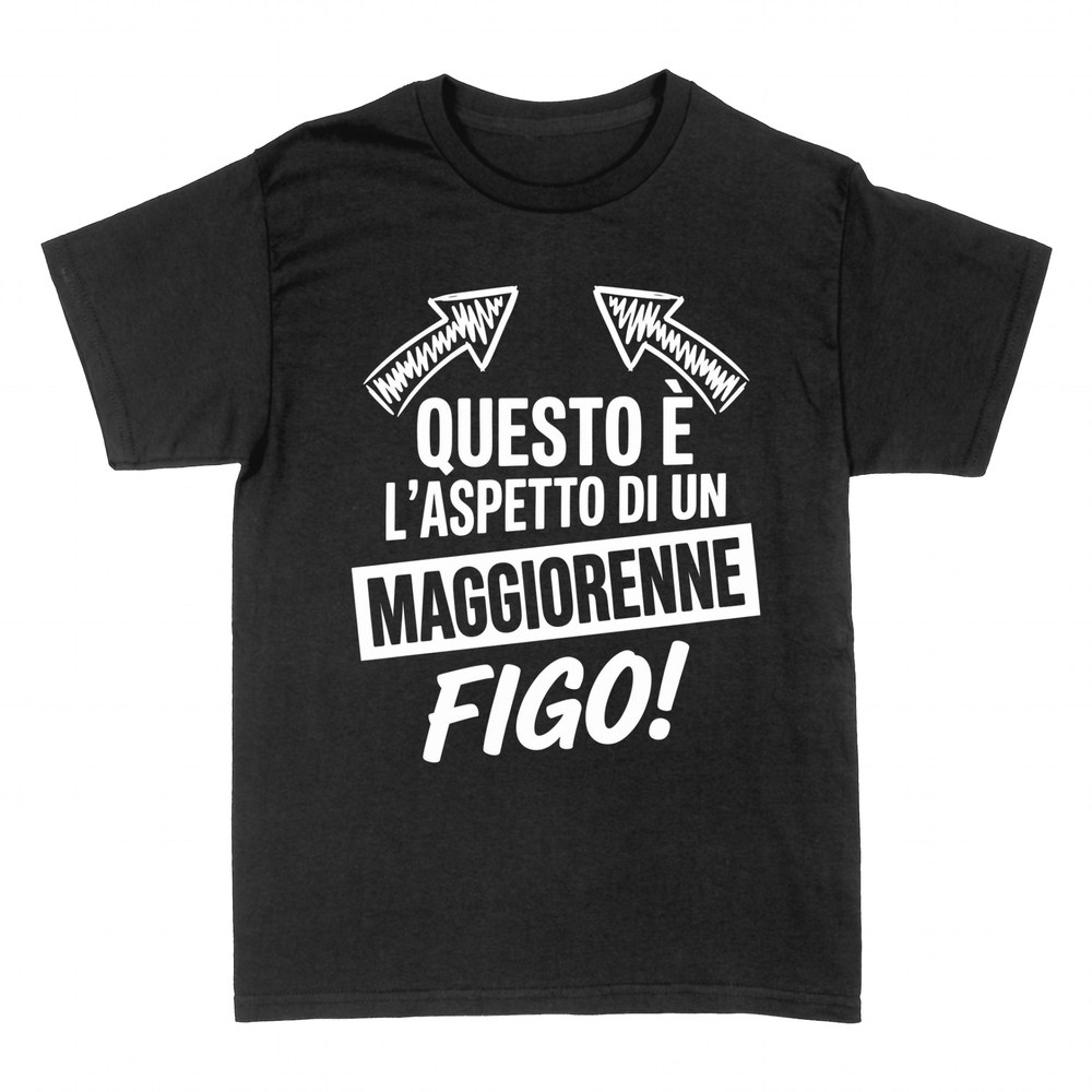 Magliette: Questo &egrave; l'aspetto di un maggiorenne figo