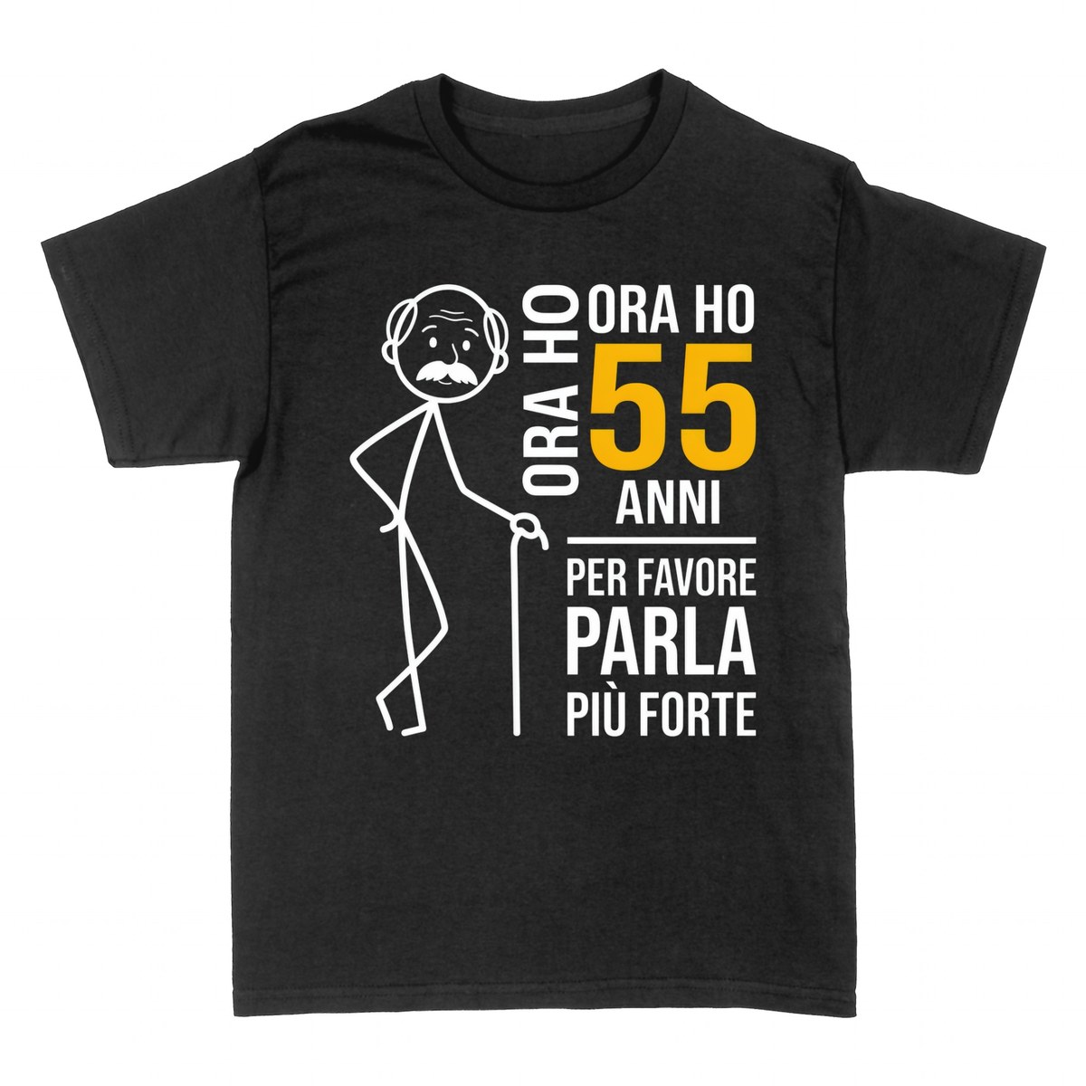 Magliette: Ora Ho 55 Anni Parla Pi&ugrave; Forte