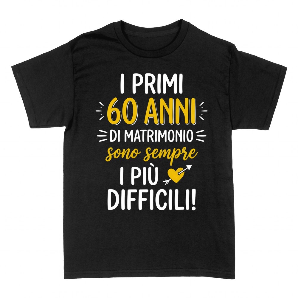 Magliette: 60 Anni di Matrimonio - I Pi&ugrave; Difficili
