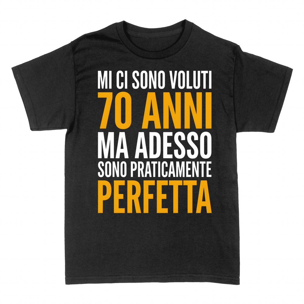 Magliette: 70 Anni per Diventare Praticamente Perfetta