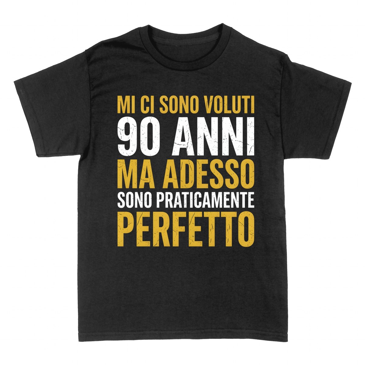 Magliette: 90 Anni, Praticamente Perfetto
