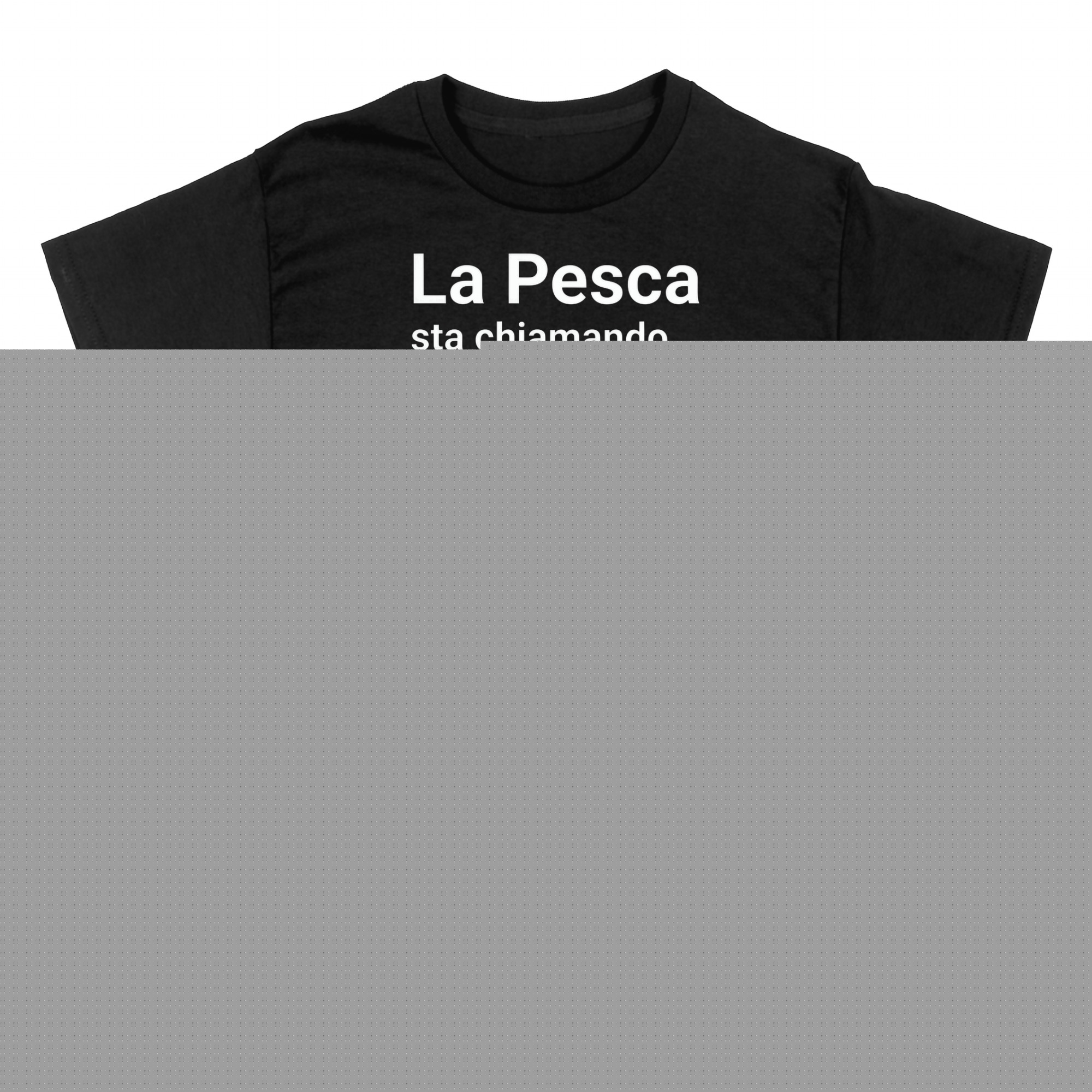 Magliette: La Pesca Sta Chiamando