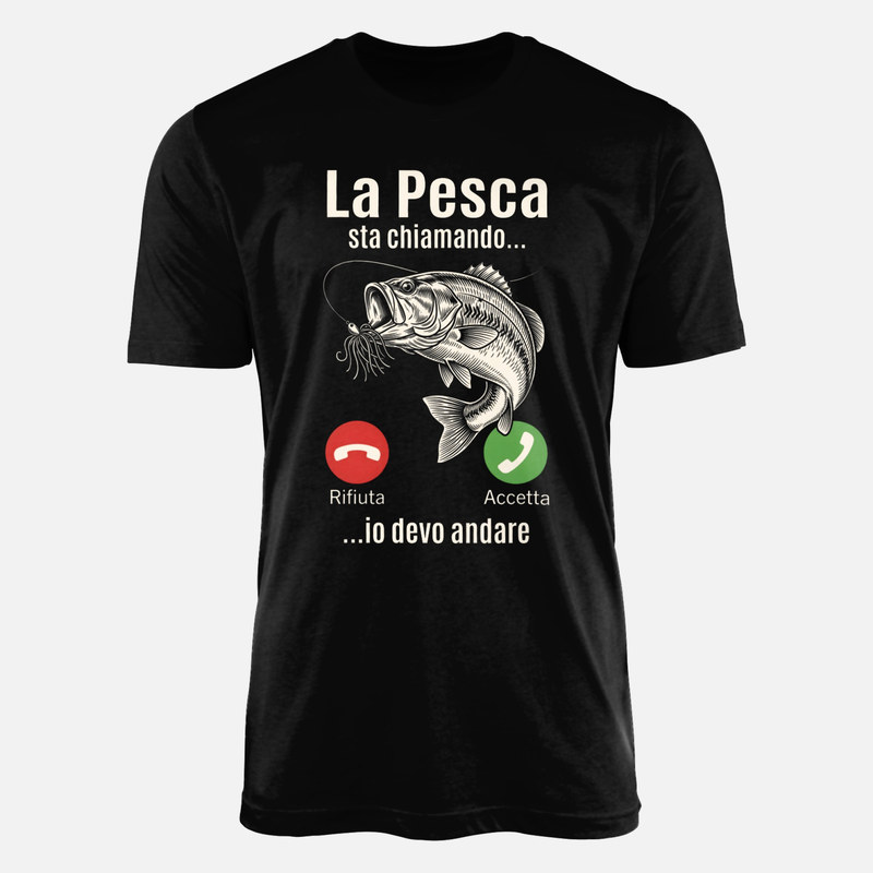 Magliette: La pesca sta chiamando io devo andare