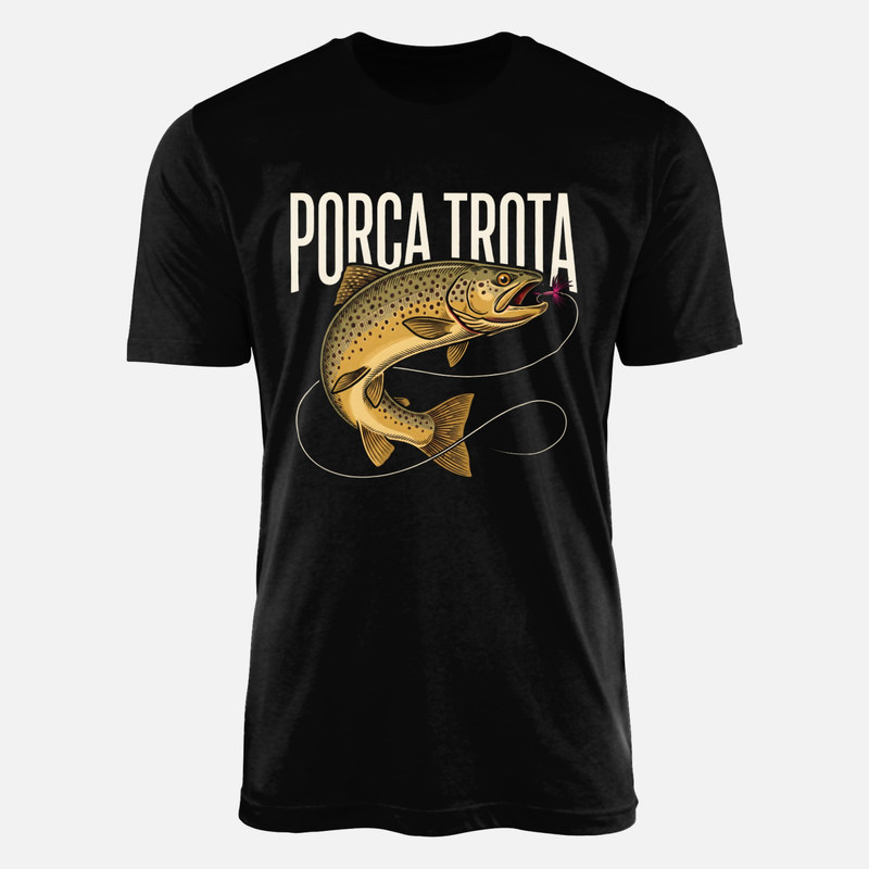 Magliette: Porca trota pesca con mosca