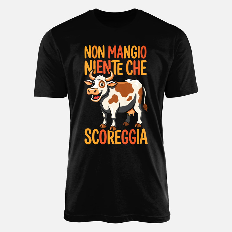 Magliette: Non mangio niente che scoreggia