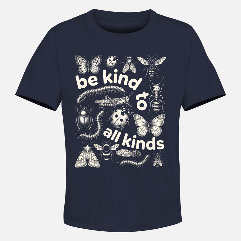 Magliette: Insetti vari e Be Kind To All Kinds