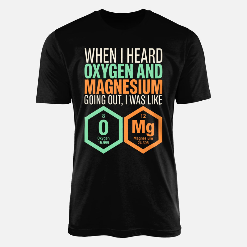 Magliette: Battuta chimica OMg ossigeno e magnesio