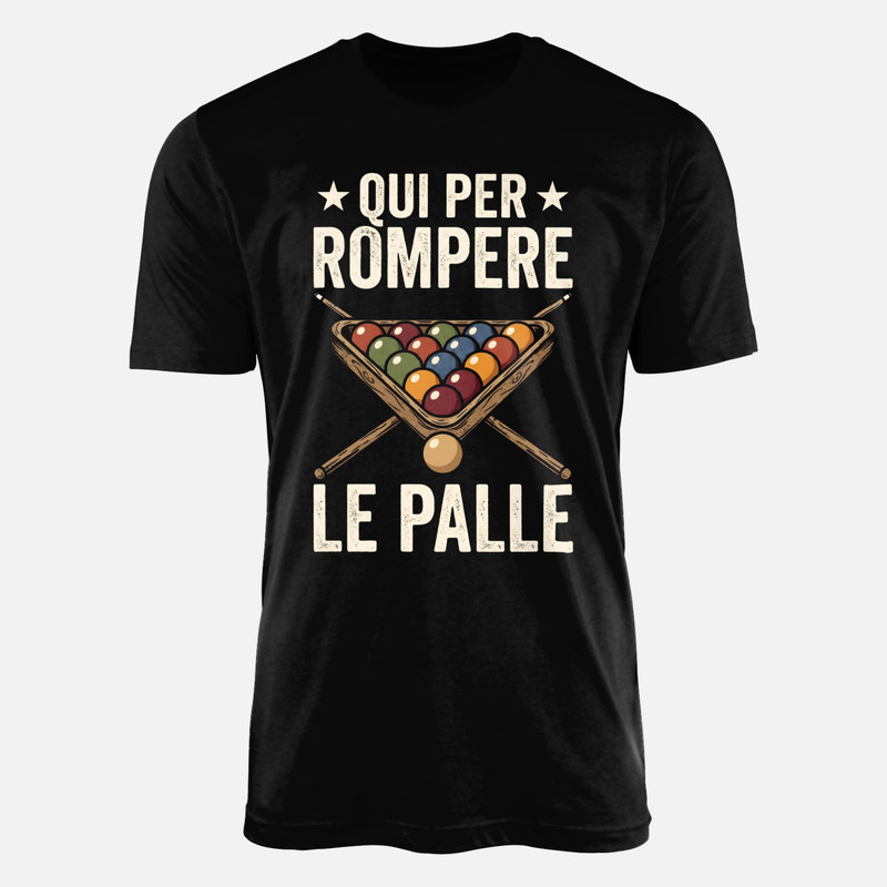 Magliette: Qui per rompere le palle biliardo