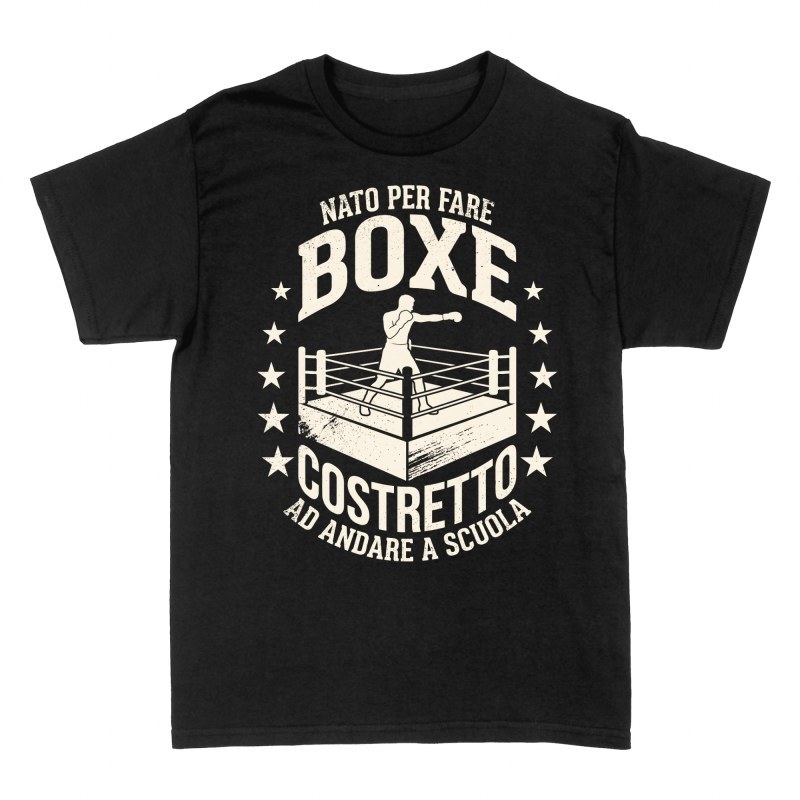 Magliette: Nato per fare boxe costretto ad andare a scuola