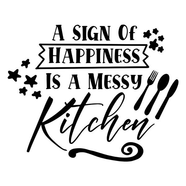 Adesivi Murali: A sing of happiness is a messy kitchen