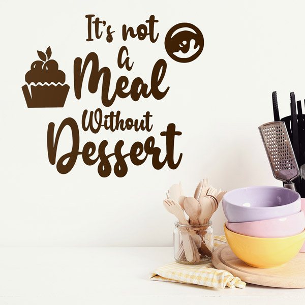 Adesivi Murali: Its not a meal without dessert