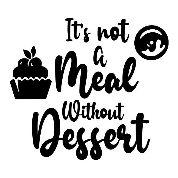 Adesivi Murali: Its not a meal without dessert