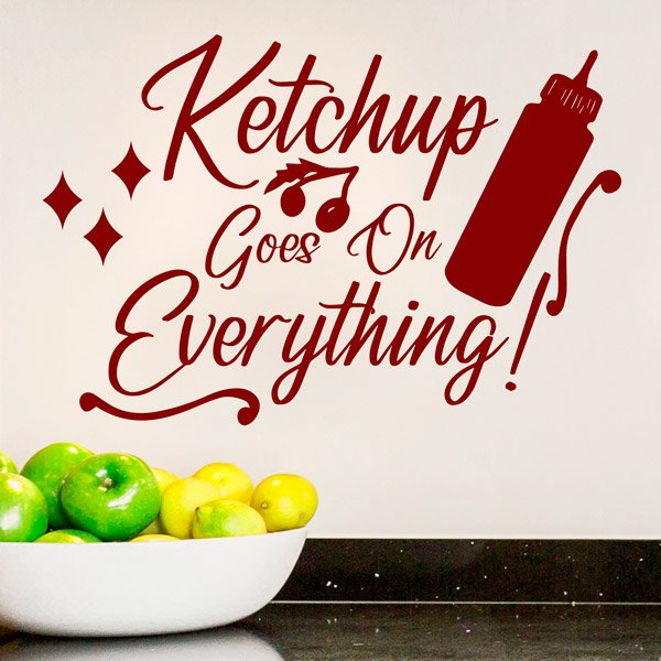 Adesivi Murali: Ketchup goes on everything