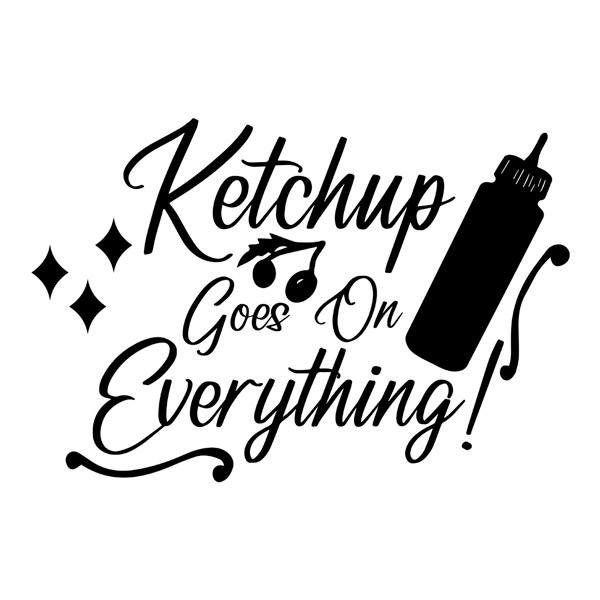 Adesivi Murali: Ketchup goes on everything