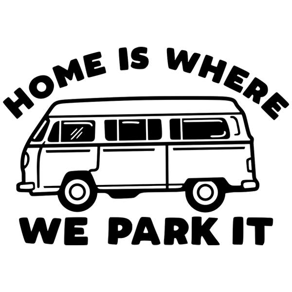Adesivi per camper: Home is where we park it