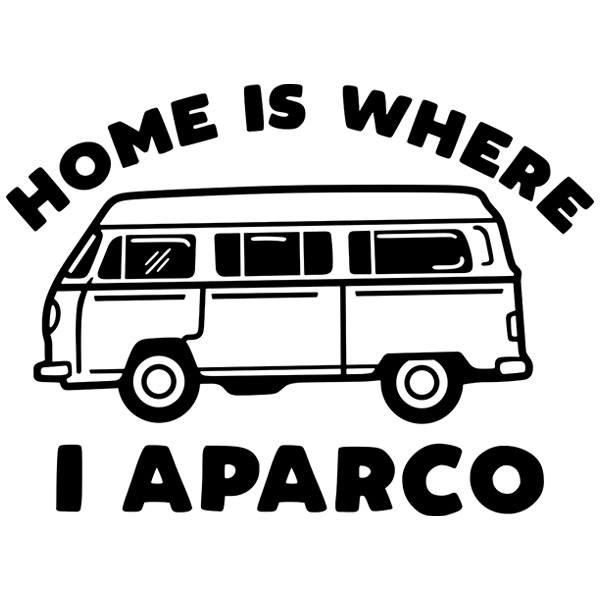 Adesivi per camper: Home is where I aparco