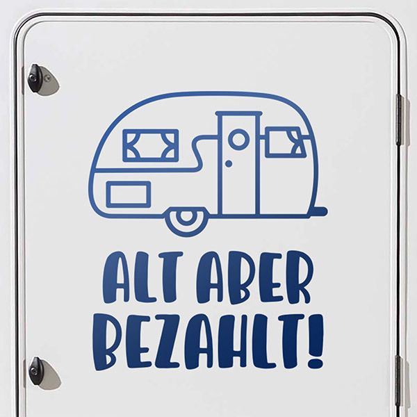 Adesivi per camper: Alt aber bezahlt