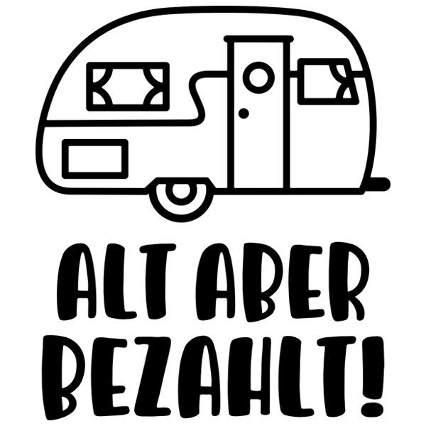 Adesivi per camper: Alt aber bezahlt